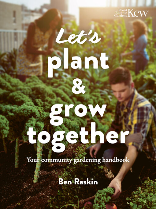 Title details for Let's Plant & Grow Together by Ben Raskin - Available